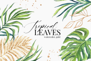 Tropical Green Golden Leaves Watercolor Illustrations